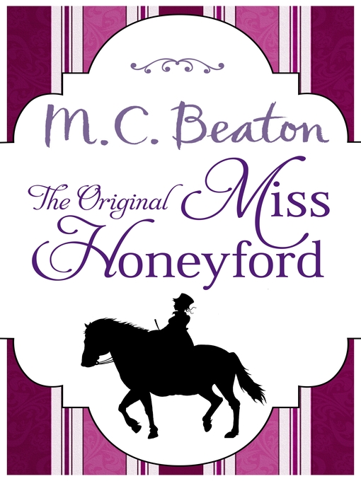 Title details for The Original Miss Honeyford by M.C. Beaton - Available